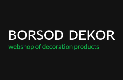 Borsod Dekor – webshop of decoration products